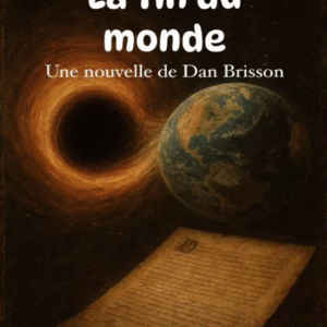 La fin du monde de Dan Brisson
